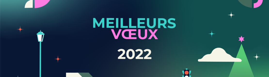 Meilleurs vœux 2022